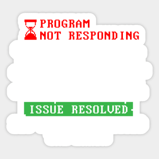 Program Not Responding Hack Sticker